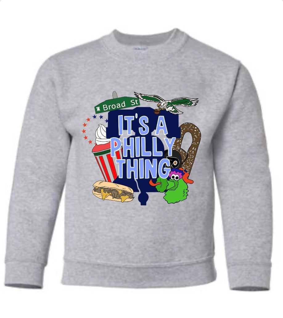 It’s A Philly Thing Kids and Adult Crewneck Sweatshirt